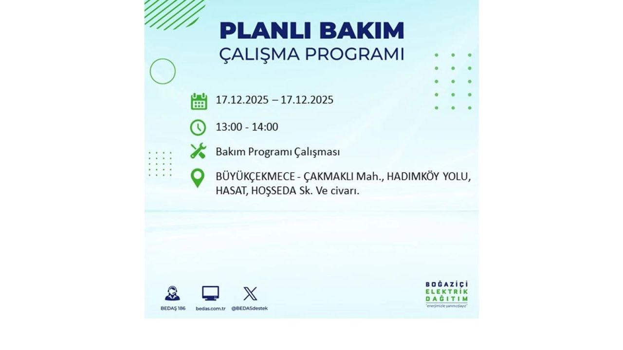 İstanbul'da birçok noktada elektrik kesintisi olacak! İstanbul'da elektrikler ne zaman gelecek? 17 Aralık 2025 İstanbul elektrik kesintisi sorgulama 99