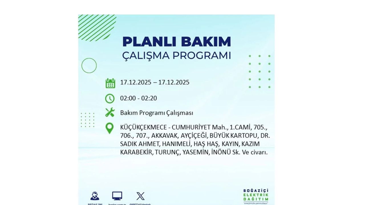 İstanbul'da birçok noktada elektrik kesintisi olacak! İstanbul'da elektrikler ne zaman gelecek? 17 Aralık 2025 İstanbul elektrik kesintisi sorgulama 126