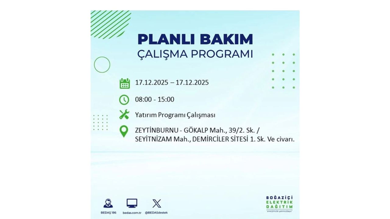İstanbul'da birçok noktada elektrik kesintisi olacak! İstanbul'da elektrikler ne zaman gelecek? 17 Aralık 2025 İstanbul elektrik kesintisi sorgulama 156