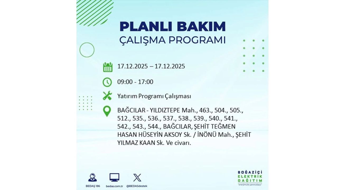İstanbul'da birçok noktada elektrik kesintisi olacak! İstanbul'da elektrikler ne zaman gelecek? 17 Aralık 2025 İstanbul elektrik kesintisi sorgulama 13
