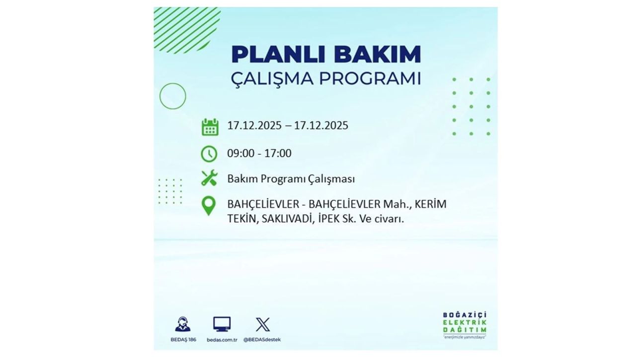 İstanbul'da birçok noktada elektrik kesintisi olacak! İstanbul'da elektrikler ne zaman gelecek? 17 Aralık 2025 İstanbul elektrik kesintisi sorgulama 38