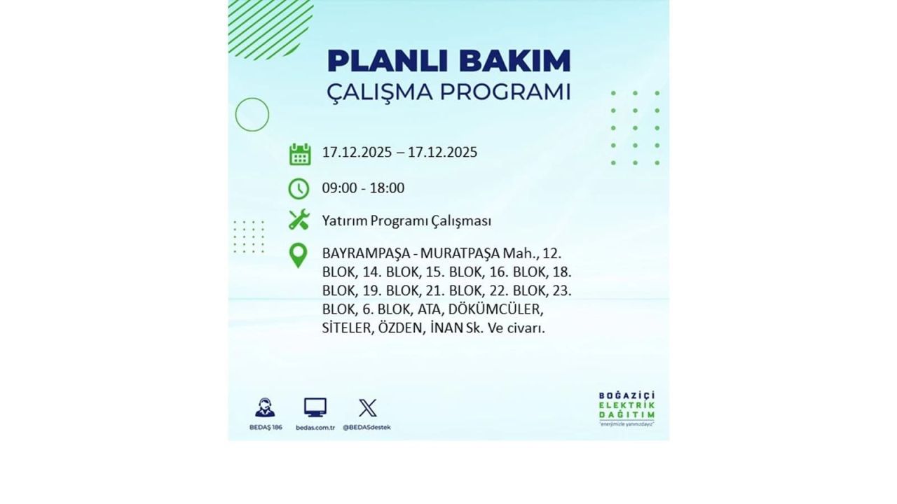 İstanbul'da birçok noktada elektrik kesintisi olacak! İstanbul'da elektrikler ne zaman gelecek? 17 Aralık 2025 İstanbul elektrik kesintisi sorgulama 57