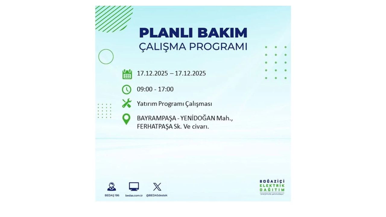 İstanbul'da birçok noktada elektrik kesintisi olacak! İstanbul'da elektrikler ne zaman gelecek? 17 Aralık 2025 İstanbul elektrik kesintisi sorgulama 58