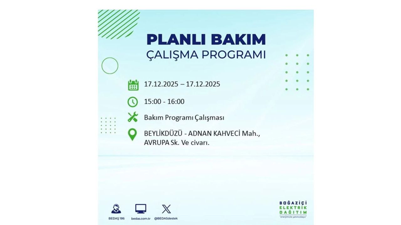 İstanbul'da birçok noktada elektrik kesintisi olacak! İstanbul'da elektrikler ne zaman gelecek? 17 Aralık 2025 İstanbul elektrik kesintisi sorgulama 70