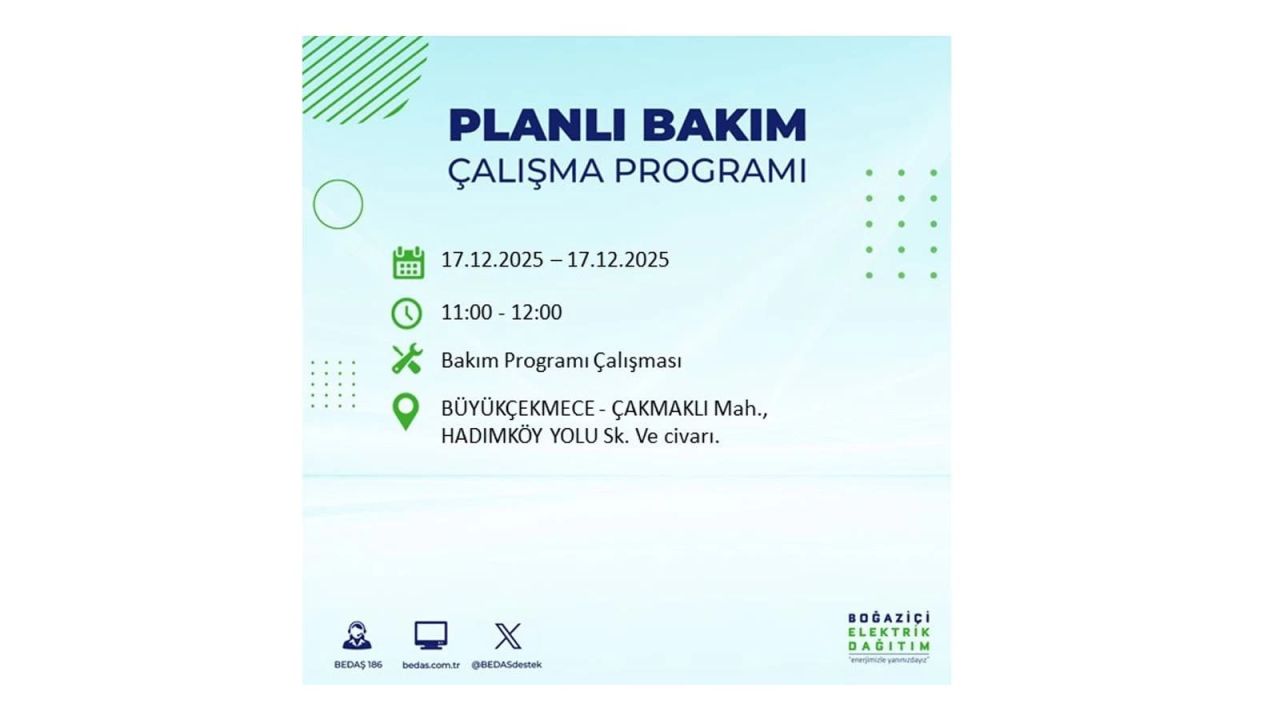 İstanbul'da birçok noktada elektrik kesintisi olacak! İstanbul'da elektrikler ne zaman gelecek? 17 Aralık 2025 İstanbul elektrik kesintisi sorgulama 74