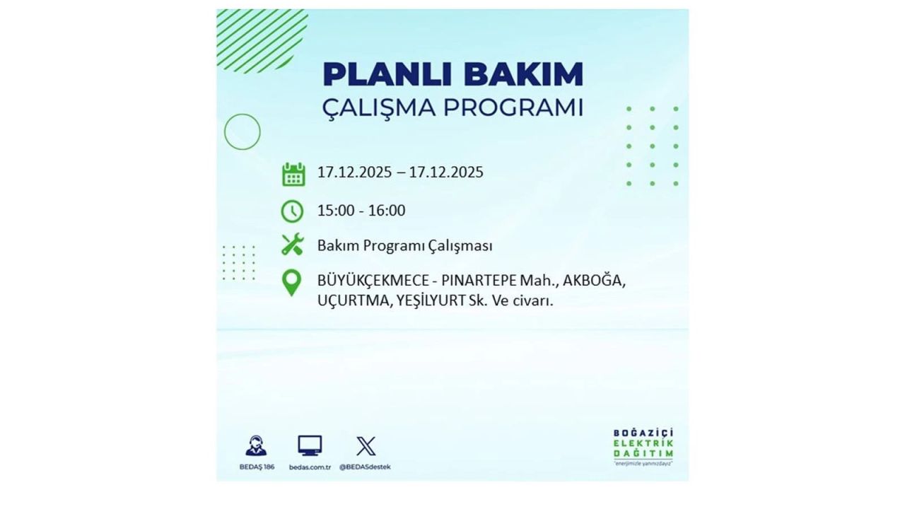 İstanbul'da birçok noktada elektrik kesintisi olacak! İstanbul'da elektrikler ne zaman gelecek? 17 Aralık 2025 İstanbul elektrik kesintisi sorgulama 75