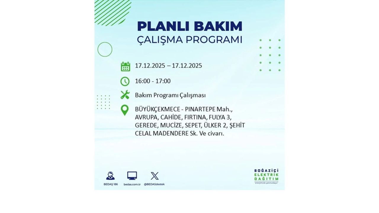 İstanbul'da birçok noktada elektrik kesintisi olacak! İstanbul'da elektrikler ne zaman gelecek? 17 Aralık 2025 İstanbul elektrik kesintisi sorgulama 76