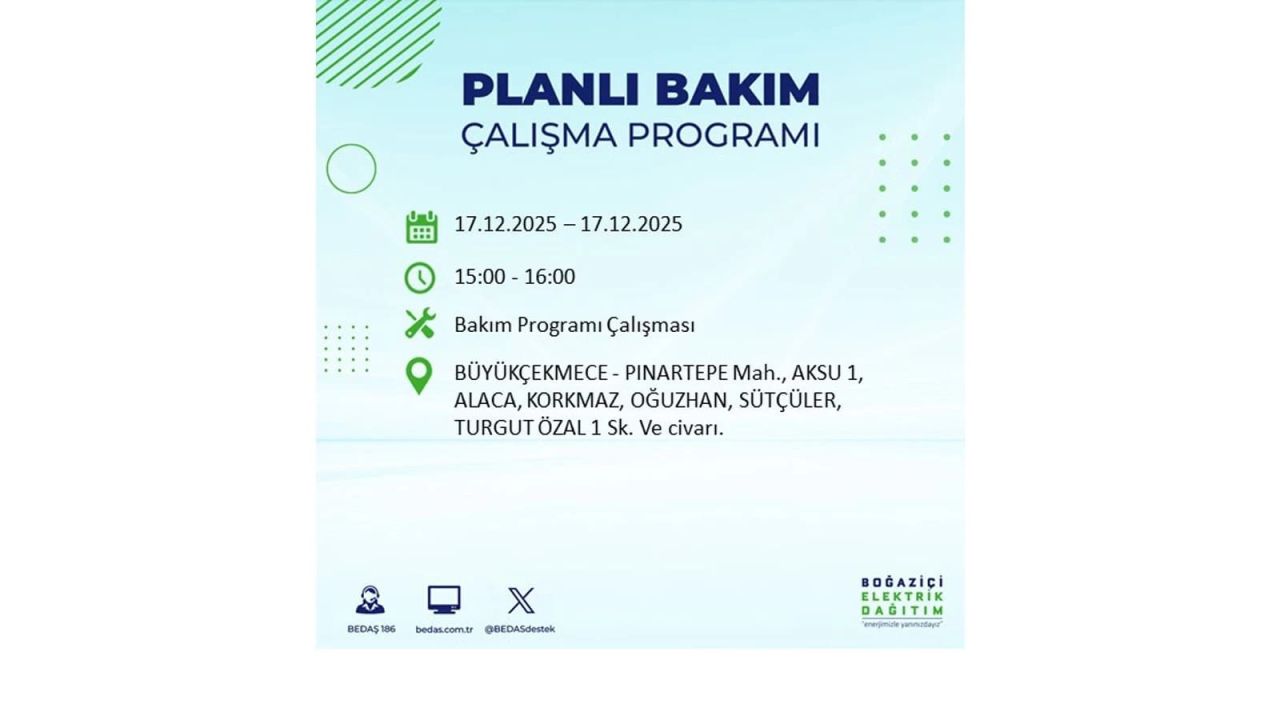 İstanbul'da birçok noktada elektrik kesintisi olacak! İstanbul'da elektrikler ne zaman gelecek? 17 Aralık 2025 İstanbul elektrik kesintisi sorgulama 78