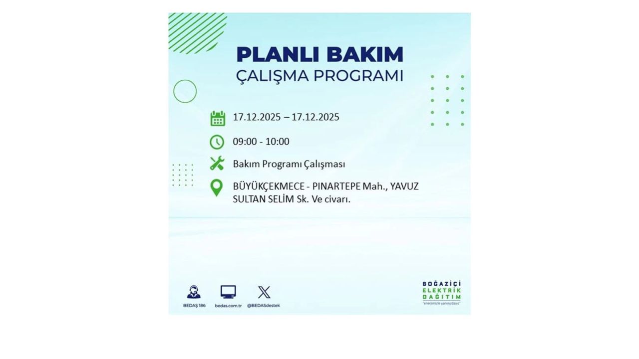 İstanbul'da birçok noktada elektrik kesintisi olacak! İstanbul'da elektrikler ne zaman gelecek? 17 Aralık 2025 İstanbul elektrik kesintisi sorgulama 79