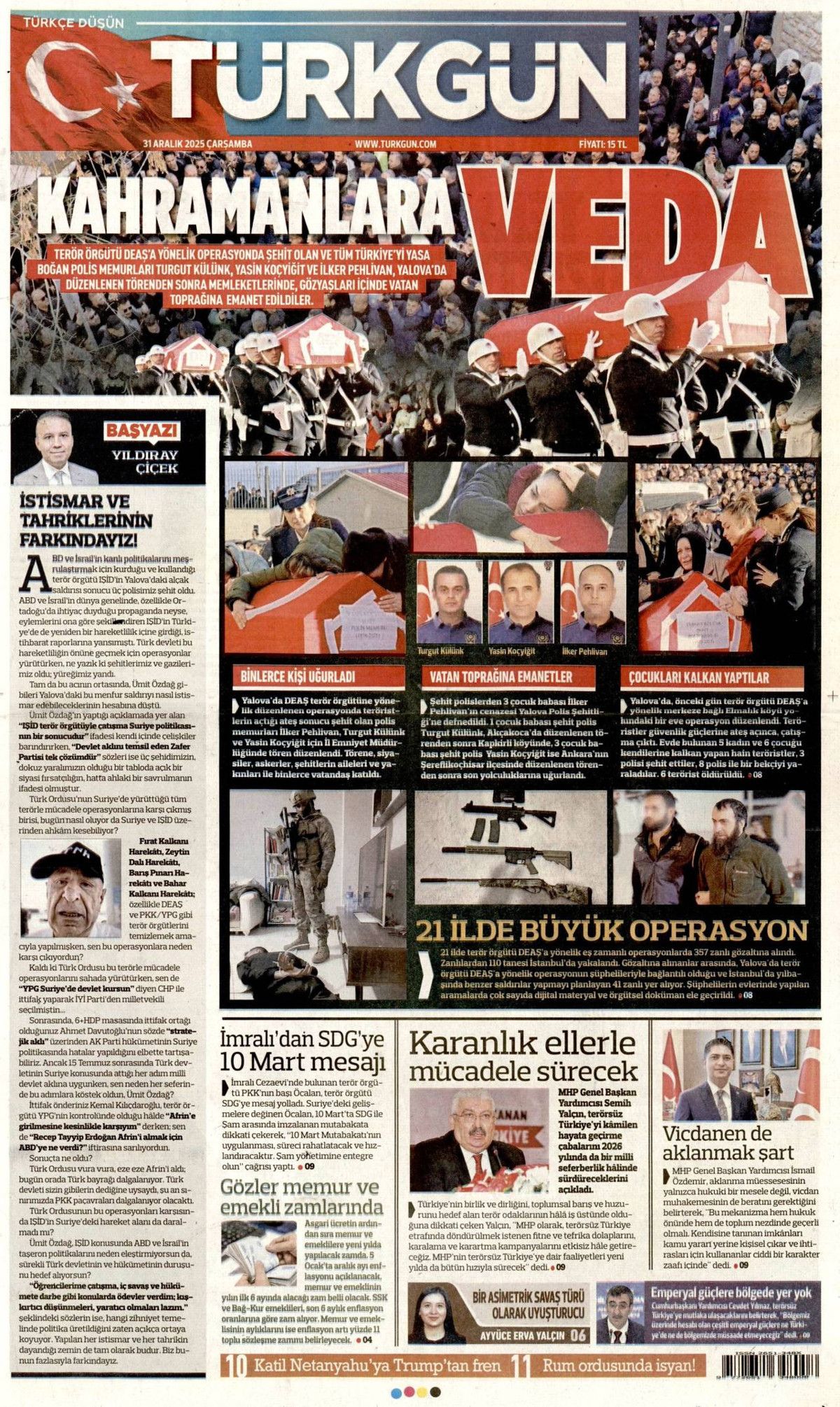 DEAŞ'a karşı büyük temizlik başladı! Elebaşları da yakalandı... 31 Aralık Çarşamba gazete manşetleri 7