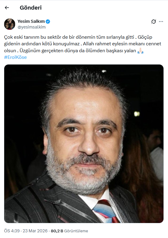 Kimi iyi kimi kötü konuştu! Yapımcı Erol Köse'nin beklenmedik ölümüne hangi ünlü, ne söyledi? 2