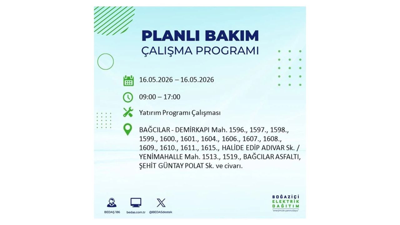 İstanbul’da planlı elektrik kesintisi: Saat saat kesinti programı (16 Mayıs 2026 İstanbul'da elektrikler ne zaman gelecek?) 3