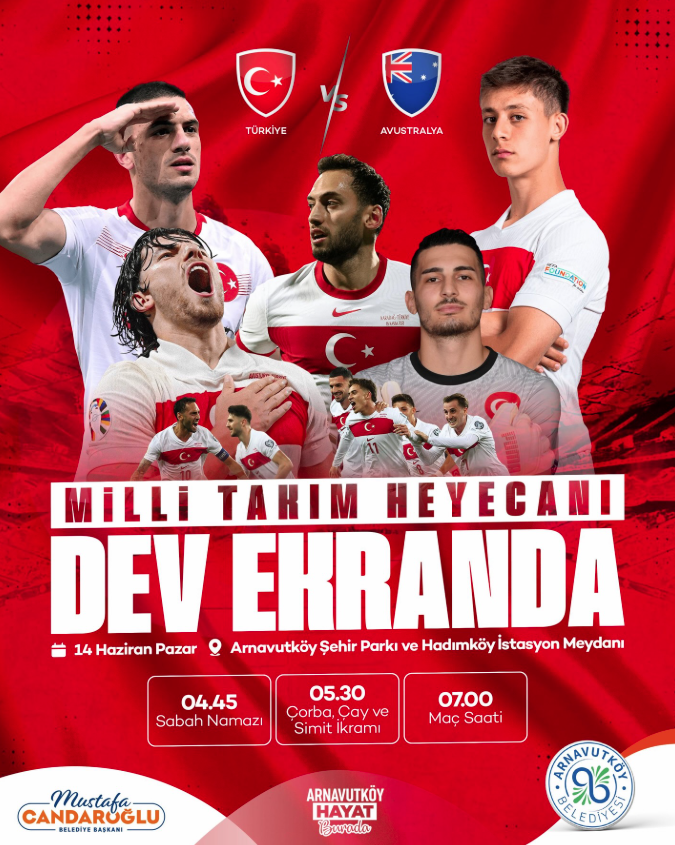 Belediyeler, Türkiye-Avustralya maçı için nerelere dev ekran kurdu? İşte adresler 5