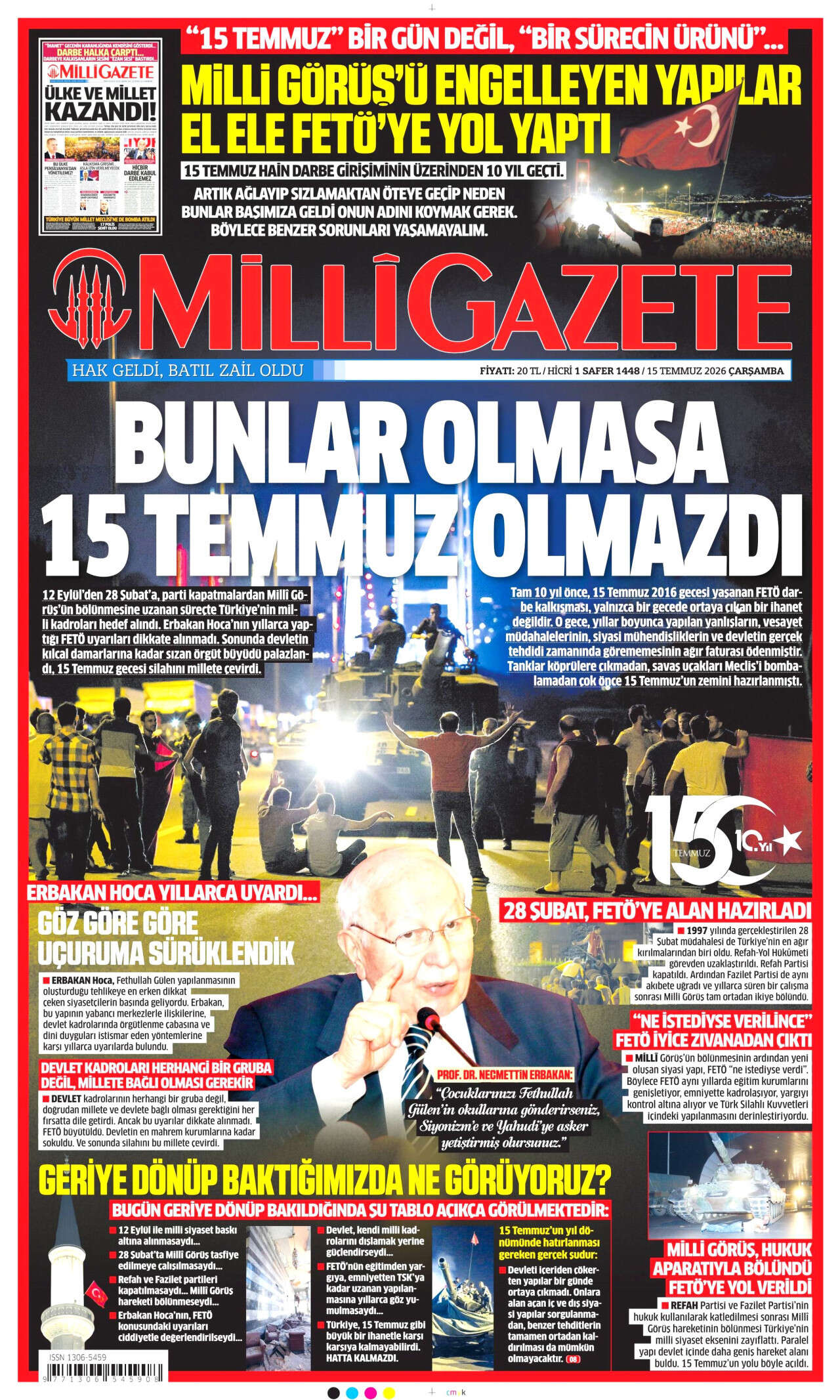 15 Temmuz direnişinin 10. yılı! Darbeyi yendik, prangayı kırdık 13