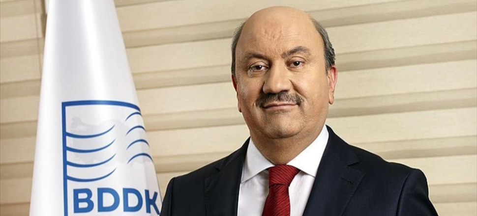 BDDK Başkanı'ndan flaş mesajlar...