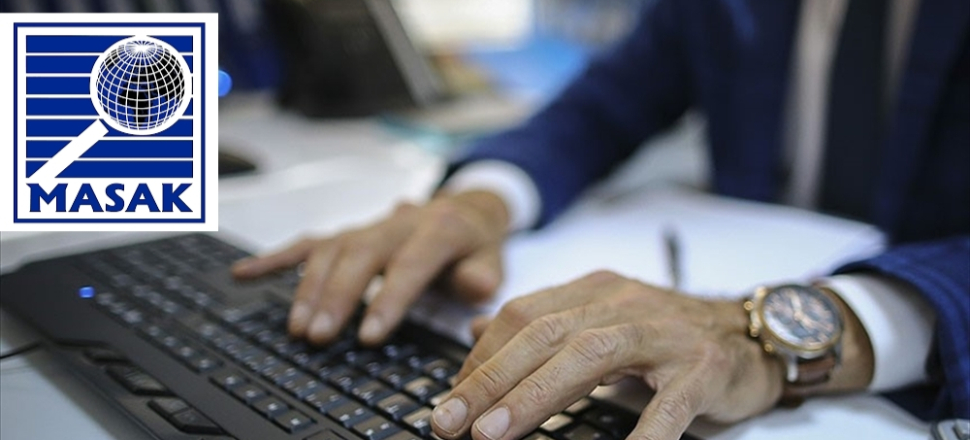 MASAK manipülatif haberler için harekete geçti...