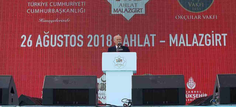 Bahçeli: Sultan Alparslan ölmedi ama Bizans da ölmedi!