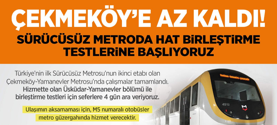 Çekmeköy'e az kaldı!