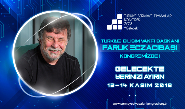 Türkiye Sermaye Piyasaları Kongresi, Dünyadan ve Türkiye’den Ünlü Uzmanlara Ev Sahipliği Yapacak!