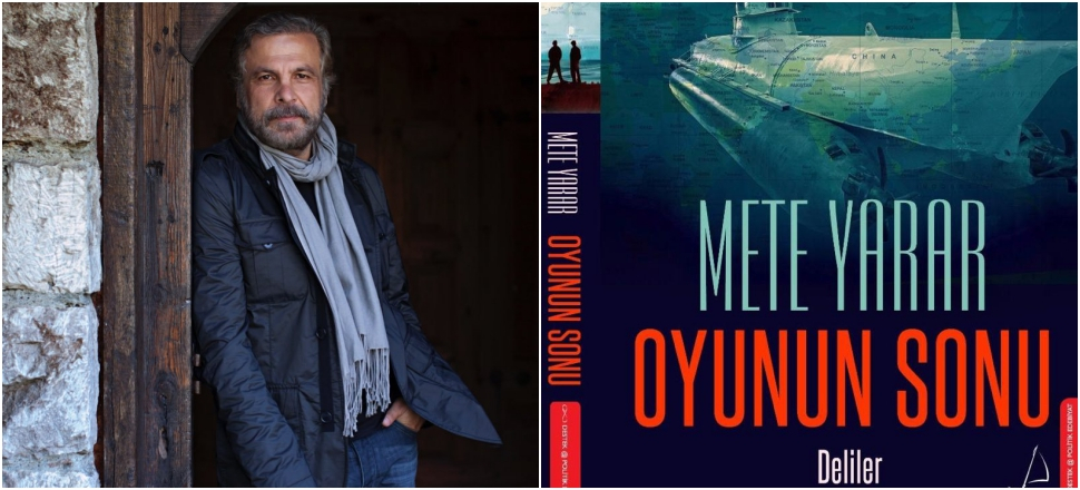 Mete Yarar bu defa ‘Oyunun Sonu’nu yazdı…