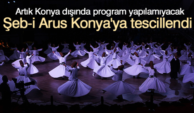 Mevlana'yı anma töreni 'Şeb-i Arus' tescillendi