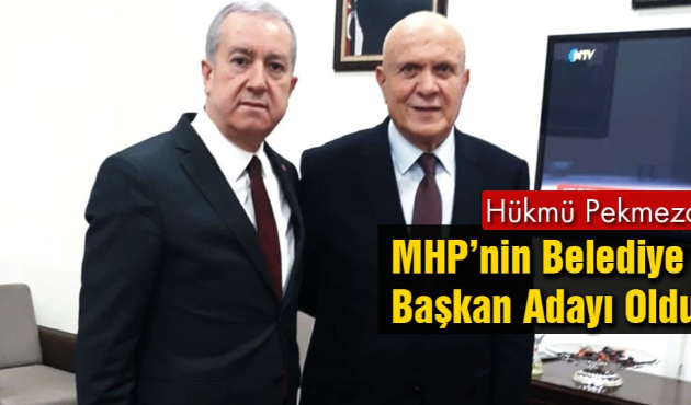 MHP’nin adayı Hükmü Pekmezci