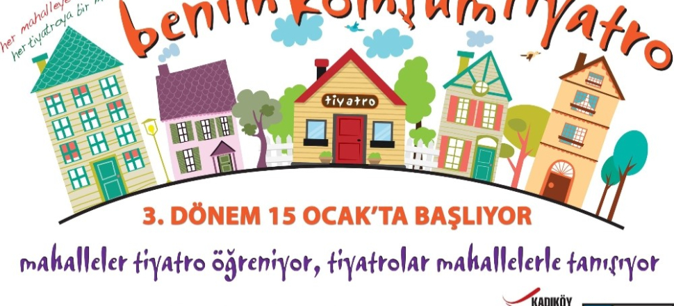 Kadıköy'de "Benim komşum tiyatro" üçüncü dönemine başlıyor