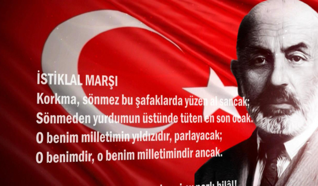 Mehmet Akif Ersoy'un yazdığı 'İstiklal Marşı'mız!'
