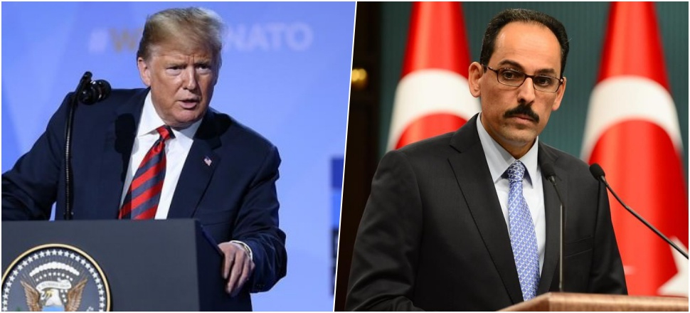 Trump 'Mahvederiz' dedi, Kalın'dan cevap gecikmedi!