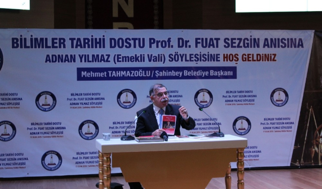Gaziantep'te Prof. Dr. Fuat Sezgin Şahinbey’de unutulmadı