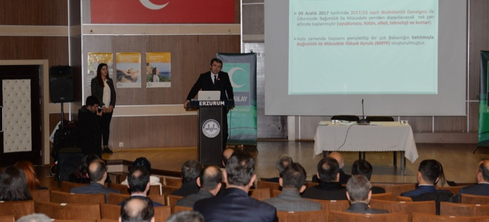Erzurum’da, bağımlılıkla mücadele toplantısı düzenlendi