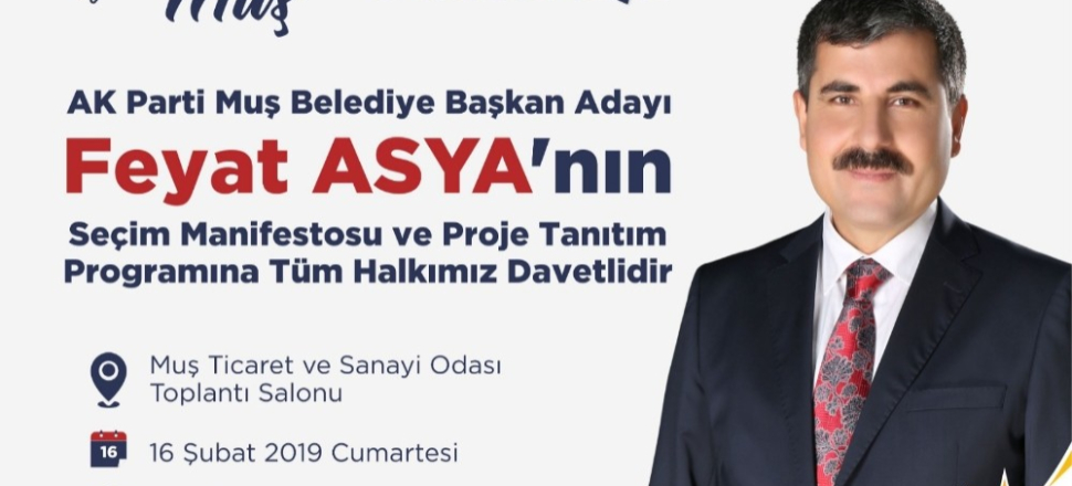 Muş'ta Başkan Feyat Asya, yarın projelerini açıklayacak