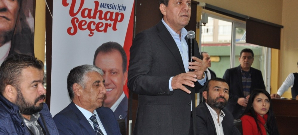 Mersin'de Vahap Seçer: "Mersin üzerinde oyunlar oynanıyor"