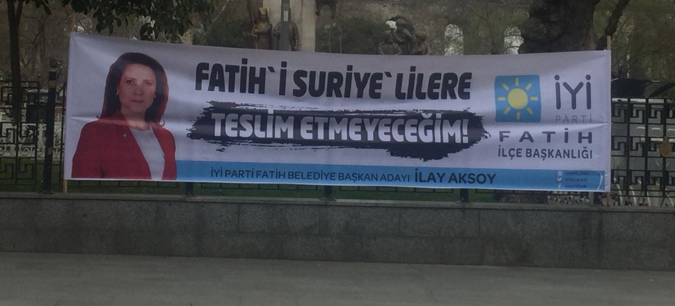 İYİ Parti'nin Fatih adayından skandal pankart...
