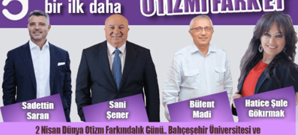 Bahçeşehir Üniversitesi otizmlileri unutmadı...