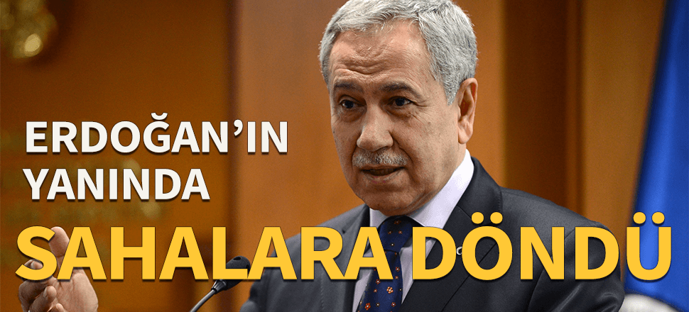 Aksu'dan sonra Arınç da sahalara döndü!