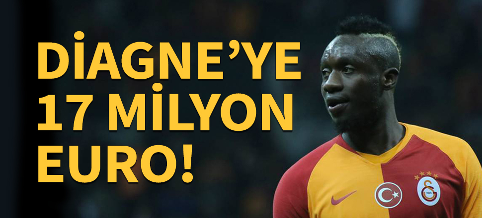 Diagne için 17 milyon euroluk teklif var!