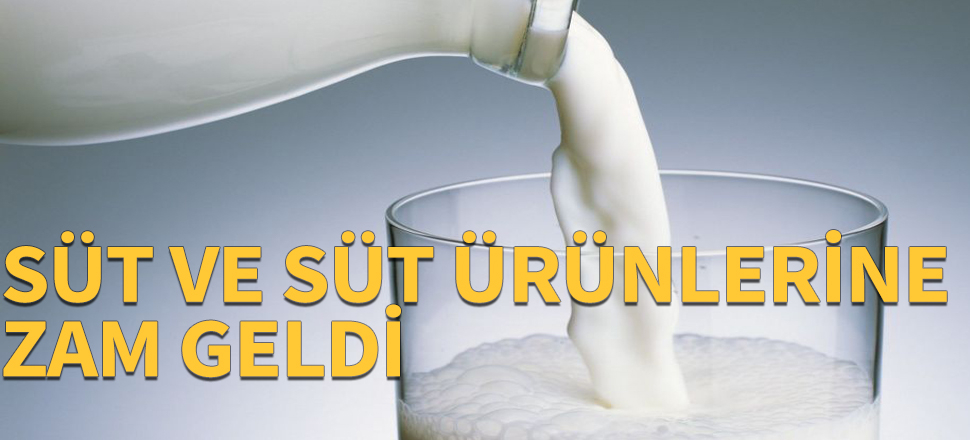 Süt ve süt ürünlerine zam geldi