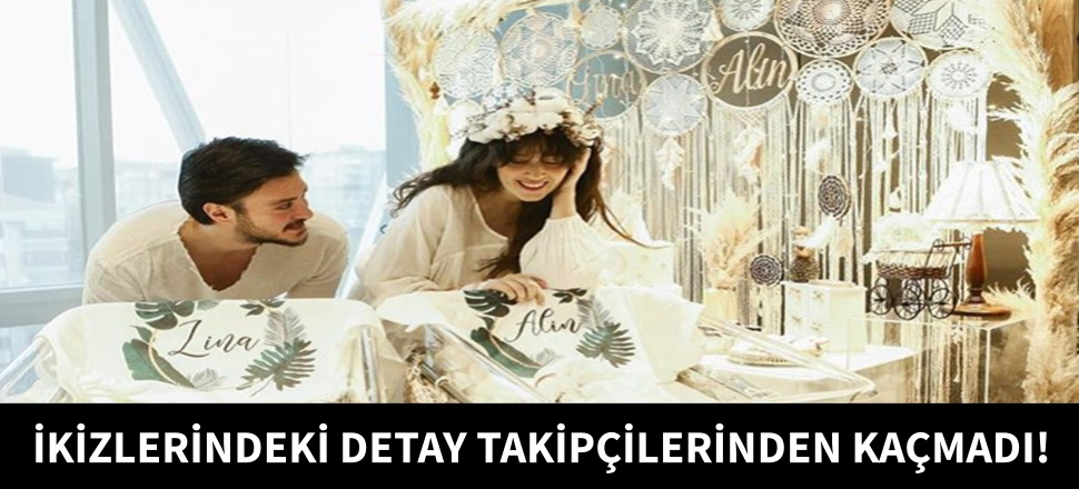Pelin Akil'in ikizlerinde dikkat çeken detay!