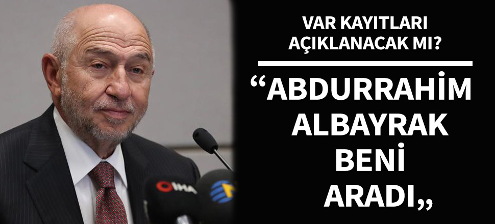 Nihat Özdemir: Abdurrahim Albayrak beni aradı