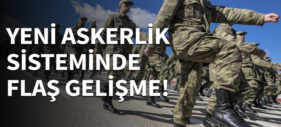 Yeni askerlik düzenlemesi bayram sonrasına kaldı!