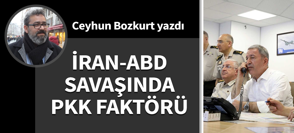 İran-ABD savaşında PKK faktörü