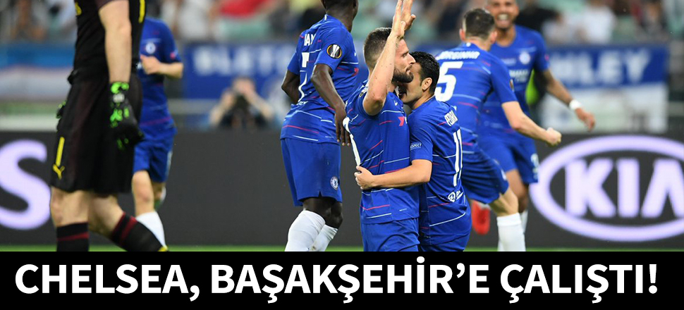 Chelsea kazandı, Başakşehir sevindi!