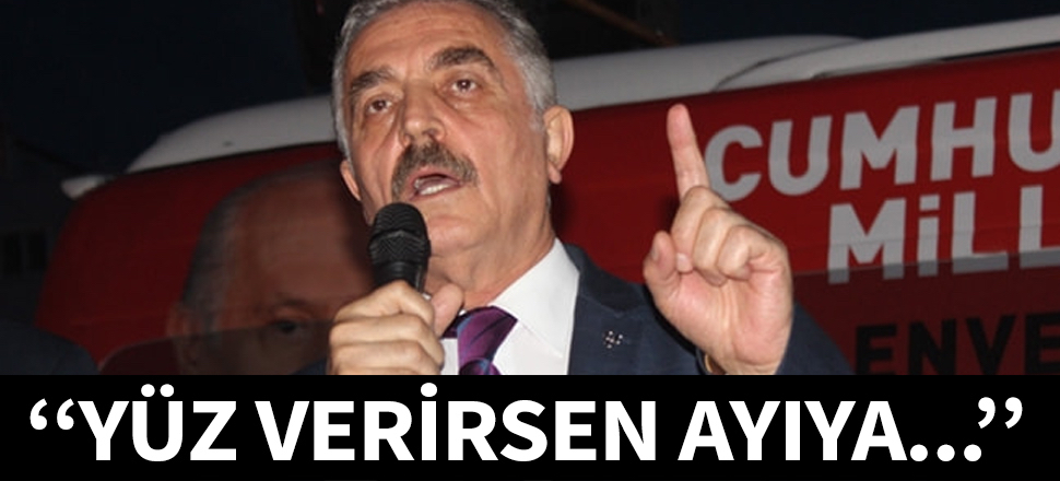 'Yüz verirsen ayıya' atasözünü ispatlama gayesinde
