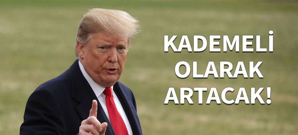 Gümrük Vergisi kademeli olarak artacak!