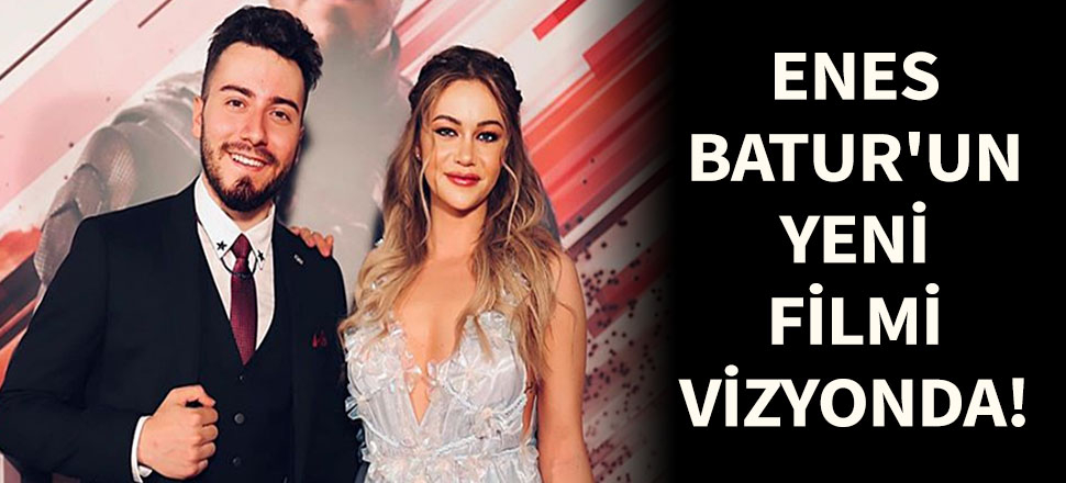 Enes Batur'un yeni filmi vizyona girdi!