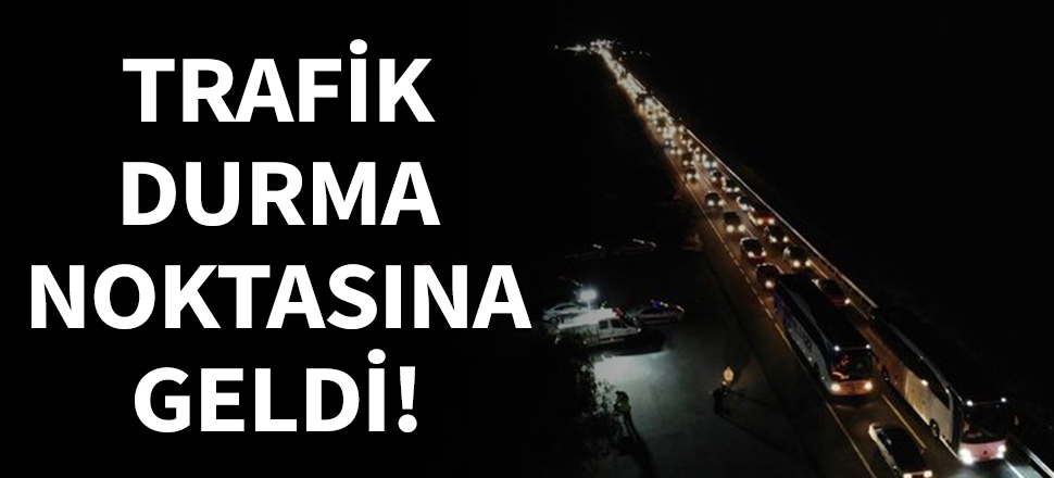 Otoyollarda bayram yoğunluğu!