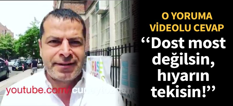"Dost most değilsin, hıyarın tekisin!"