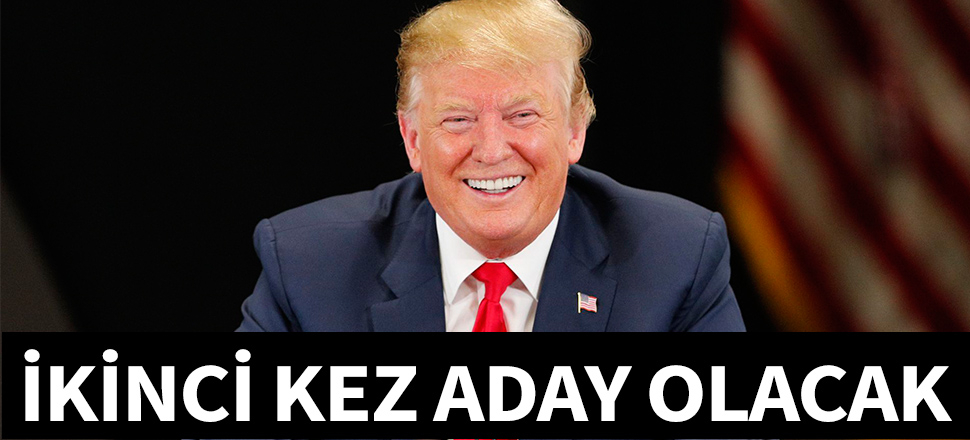 Trump ikinci kez aday olacak!