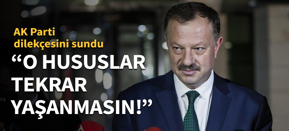 "İptale neden hususlar tekrar yaşanmasın!"